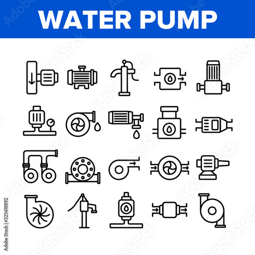 Water Pump Equipment Collection Icons Set Vector. Electric And Manual Water Pump, Turbine And Steel Pipe, Plumbing System Concept Linear Pictograms. Monochrome Contour Illustrations