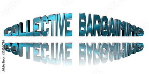 Collective bargaining - 3D rendering metal word on white background - concept illustration