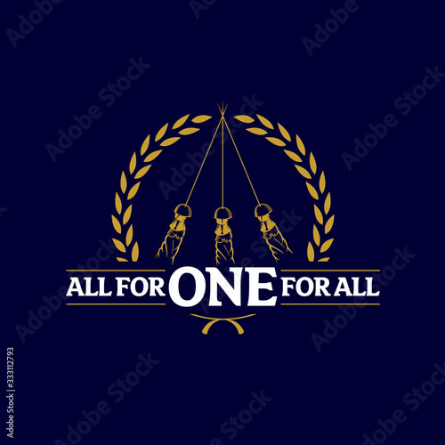 All for One for All inspired by 3 Musketeers