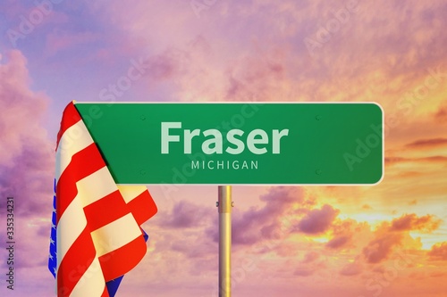 Fraser – Michigan. Road or Town Sign. Flag of the united states. Blue Sky. Red arrow shows the direction in the city. 3d rendering