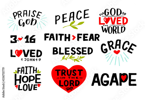 Logo set with Bible verse Faith, Hope, Love, Trust in the Lord, Praise God, 3 16, Blessed, Agape, Grace, Faith fear. Christian symbol