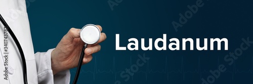 Laudanum. Arzt im Kittel hält Stethoskop. Das Wort Laudanum steht daneben. Symbol für Medizin, Krankheit, Gesundheit