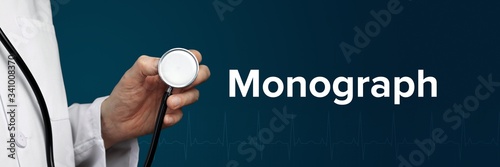 Monograph. Doctor in smock holds stethoscope. The word Monograph is next to it. Symbol of medicine, illness, health