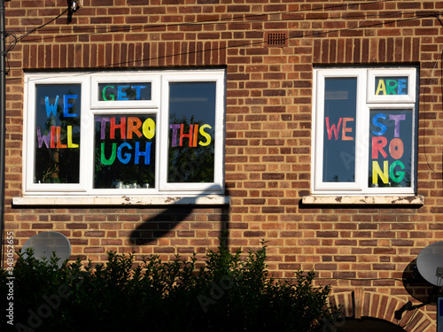 Leyton, London. UK. Arpil the 26th, 2020.. Display of encouragement in window during the Lockdown. with the phrase: We will get through this, We are strong.