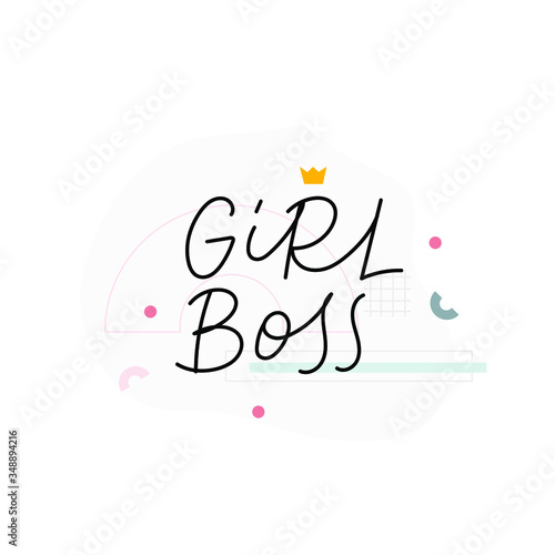 Girl Boss quote lettering. Feminist power calligraphy inspiration graphic design typography element. Hand written postcard. Cute simple black vector sign. Geometric simple forms background.