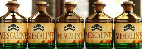 Mescaline can be like a deadly poison - pictured as word Mescaline on toxic bottles to symbolize that Mescaline can be unhealthy for body and mind, 3d illustration