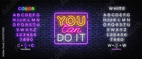 You Can do IT Neon inscription. Motivation Neon sign, design template, modern trend design, night signboard, night bright advertising, light banner, light background. Vector. Editing text neon sign