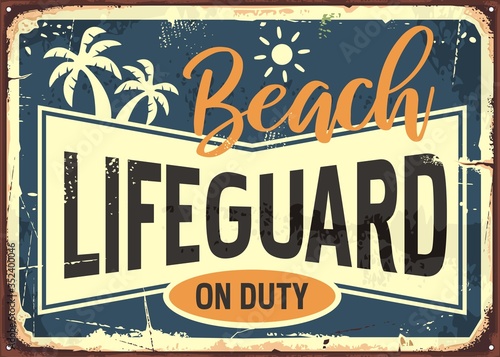 Beach lifeguard on duty retro summer sign info with sun and palm trees. Summer holiday banner. Sea and safe swimming vector graphic concept. 