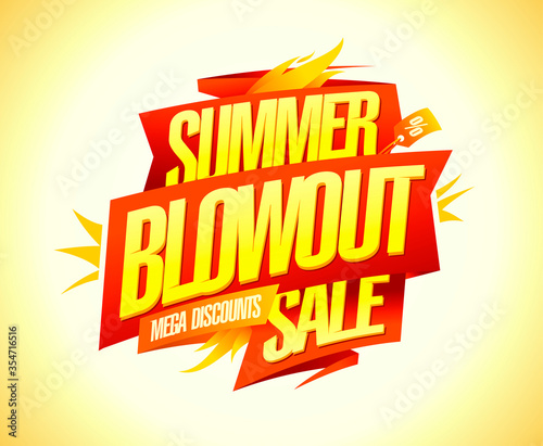 Summer blowout sale