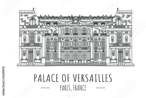 Hand drawn isolated vector illustration famous landmark of Palace of Versailles, Paris, France, Business Travel and Tourism Concept