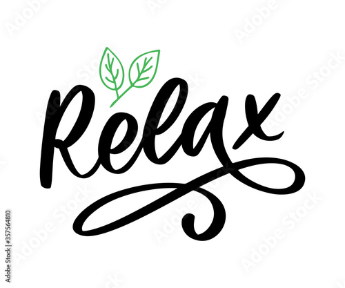 Hand drawn typography lettering phrase Relax isolated on the white background. Fun calligraphy for greeting and invitation card or t-shirt print design.