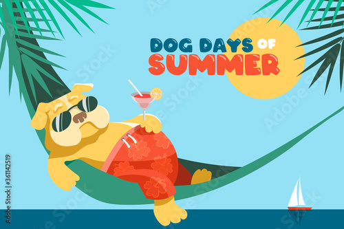 Dog days of summer. A cute fat English bulldog lies in a hammock with a glass of margarita. Sea and palm trees. Vector illustration or greeting card in cartoon style.