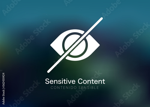 Sensitive photo content. Explicit video content. Inappropriate content. Internet safety concept. Censored only adult 18 plus. Blurred background. Vector Illustration. Attention Sign. Hide view icon.