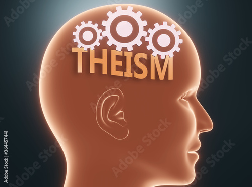 Theism inside human mind - pictured as word Theism inside a head with cogwheels to symbolize that Theism is what people may think about and that it affects their behavior, 3d illustration