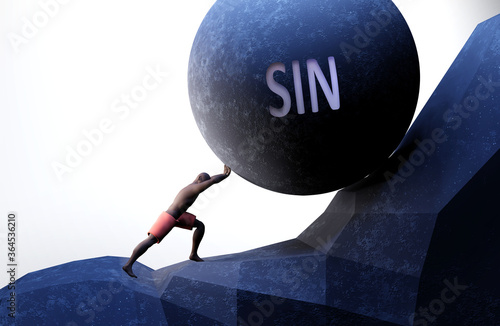 Sin as a problem that makes life harder - symbolized by a person pushing weight with word Sin to show that Sin can be a burden that is hard to carry, 3d illustration