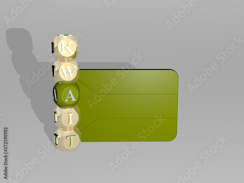 3D graphical image of kwait vertically along with text built around the icon by metallic cubic letters from the top perspective excellent for the concept presentation and slideshows