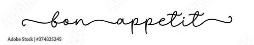 Bon appetit quote. Hand drawn lettering. Continuous line cursive text bon appetit for menu, kitchen. Modern typography script, calligraphy Isolated text on white background - bon appetit.