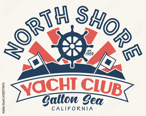 North Shore Yacht Club Design | Salton Sea T-Shirt | Retro Graphic Tee Layout | Vintage 1960s Style | Nautical Symbol | Vector Image