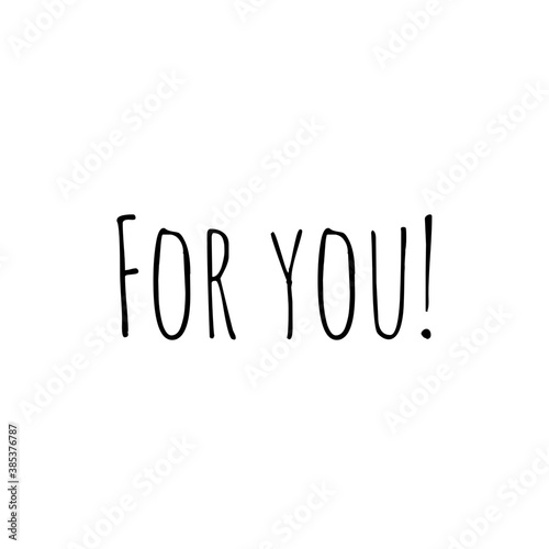 ''For you'' sign