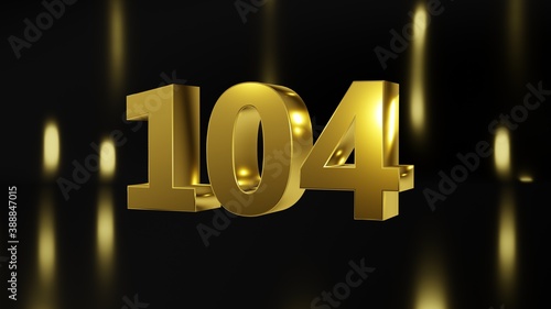 Number 104 in gold on black and gold background, isolated number 3d render