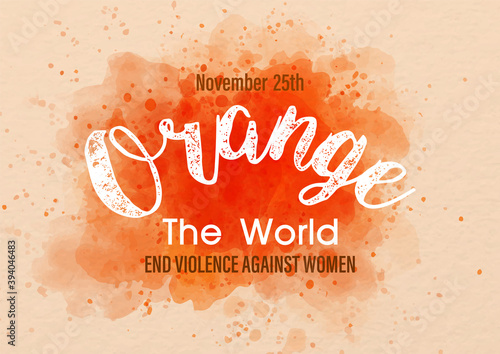 Campaign card and poster with wording of "International day for the elimination of Violence Against Women" in orange watercolor and vector design background.