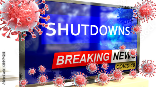 Covid, shutdowns and a tv set showing breaking news - pictured as a tv set with corona shutdowns news and deadly viruses around attacking it, 3d illustration