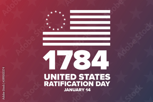 Ratification Day in United States. January 14, 1784. Holiday concept. Template for background, banner, card, poster with text inscription. Vector EPS10 illustration.