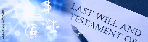 Legal concept. The procedure for writing the last will. Papers with testament on the table. Registration of the last will and testament.