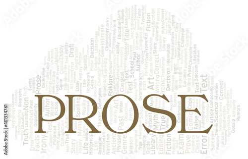 Prose typography word cloud create with the text only