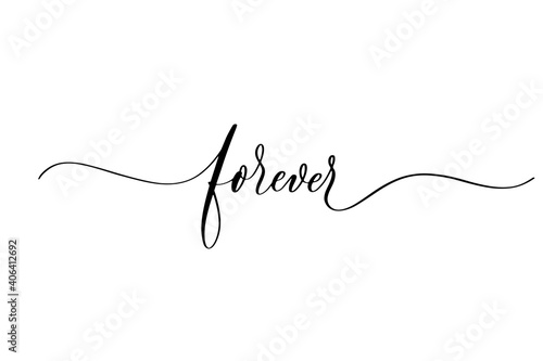 Forever - handwritten inscription isolated on white background. Valentine's day design.