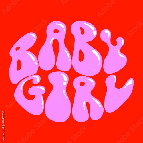 Vector EPS 10. Graphic design element. Heavy letters. 70s funk style. Baby Girl. Hand drawn lettering in retro style. Trendy aesthetic. 