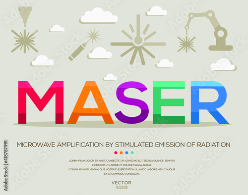 MASER mean (microwave amplification by stimulated emission of radiation) Laser acronyms ,letters and icons ,Vector illustration. 