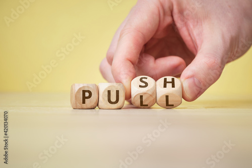 The concept of push and pull as antonym and change