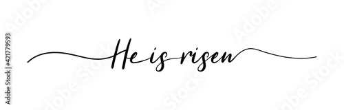 Easter. He is risen lettering. Christian typography poster. Easter poster. Easter lettering. Vector