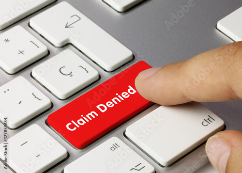 Claim Denied - Inscription on Red Keyboard Key.