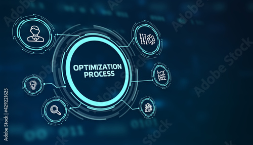 Optimization Software Technology Process System Business concept. Business, Technology, Internet and network concept.