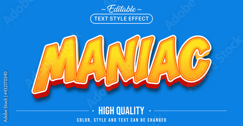 Editable text style effect - Maniac with Orange text style theme.