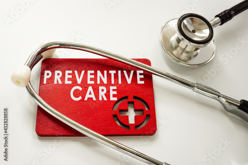 Sign preventive health care and medical stethoscope.