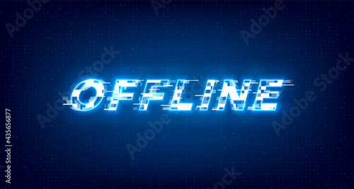 Glitch offline twitch banner. Glowing offline title with distortion effect for streaming screen. Stream gaming background with blue glowing. Vector