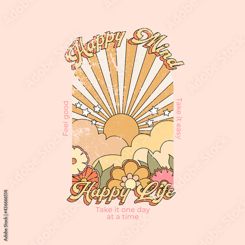 Happy mind happy life slogan with colorful abstract background. Hippie style groovy vibes