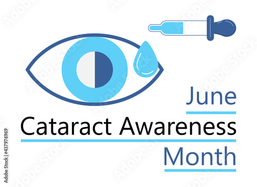 Cataract awareness month is celebrated in June. Glaucoma, nephropathy problems.