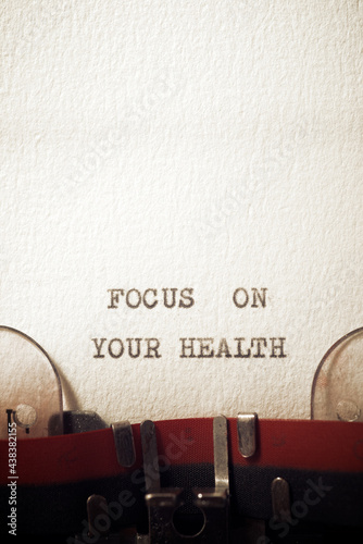Focus on your heath