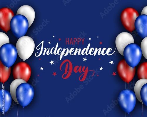 4th of July greeting card with United States national flag, hand lettering and american flag color balloons. Happy Independence Day. Vector illustration.