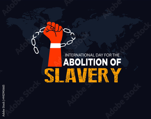 International Day for the Abolition of Slavery. December 2. Hand with Chain and background. illustration vector