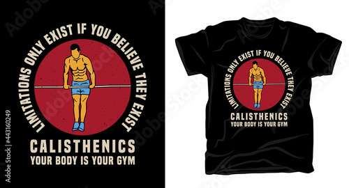 Calisthenics body weight exercise with typography t-shirt design