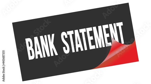 BANK STATEMENT text on black red sticker stamp.