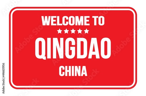 WELCOME TO QINGDAO - CHINA, words written on red street sign stamp