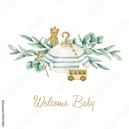 Watercolor illustration card welcome baby with eucalyptus bouquet, baby sweater, toys. Isolated on white background. Hand drawn clipart. Perfect for card, postcard, tags, invitation, printing.