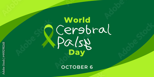 World Cerebral Palsy Day. Vector web banner, illustration, poster, card for social media. Text World Cerebral Palsy Day, october 6. A ribbon, an inscription on a green background.