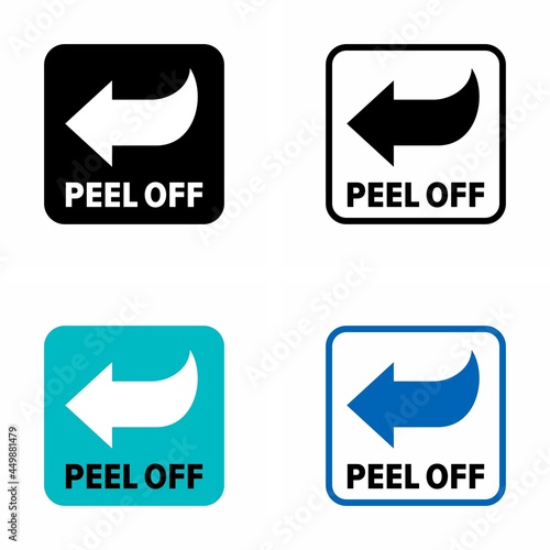 "Peel off" removing indicator information sign